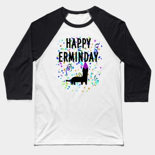 Ermine day family saying motif animal ermine Baseball T-Shirt